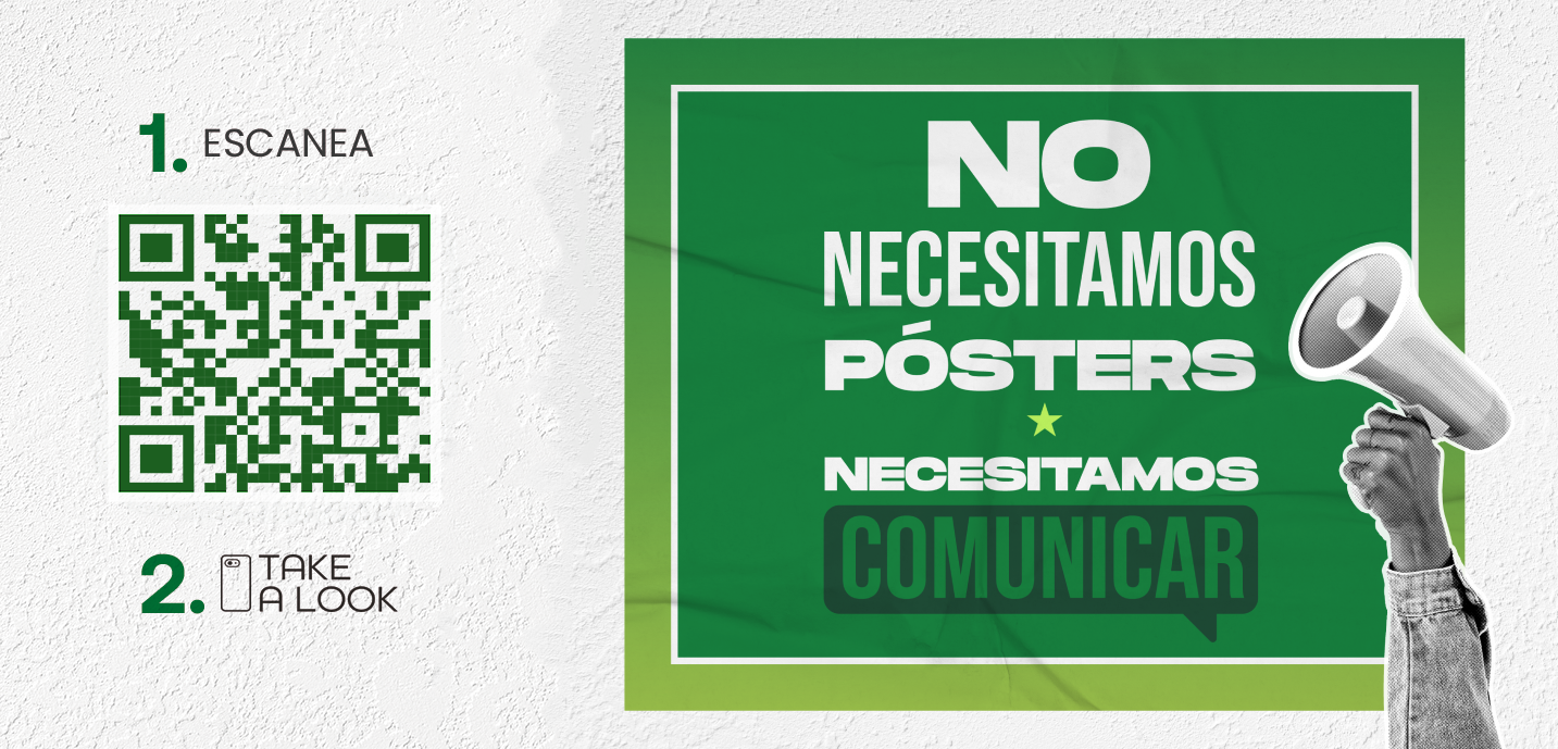 Poster emblema de la campaña No Necesitamos Posters Necesitamos Comunicar con el QR de la experiencia de  Realidad Aumentada